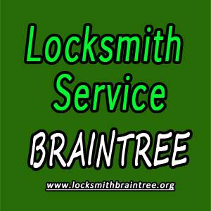 Locksmith Service Braintree Locksmith Service Braintree